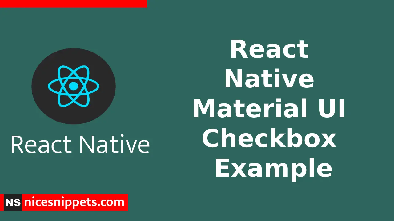 React Native Material UI Checkbox Example 